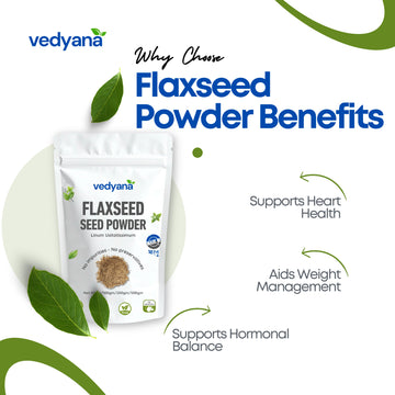 Vedyana Flaxseed Powder (Linum usitatissimum) | Alsi Powder