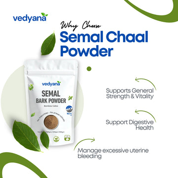 Vedyana Semal Chaal Powder (Bombax ceiba) | Bark Powder
